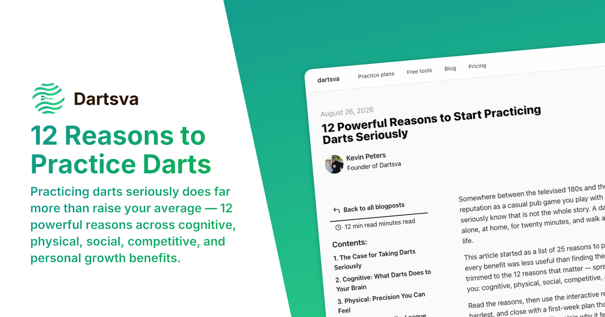 Dartboard surrounded by twelve reason cards covering cognitive, physical, social, competitive, and personal growth benefits of serious darts practice